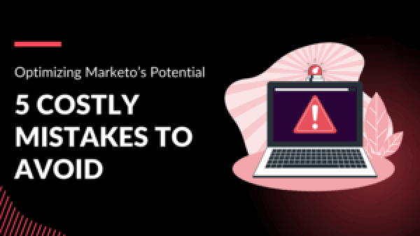 Common mistakes to avoid when optimizing Marketo performance