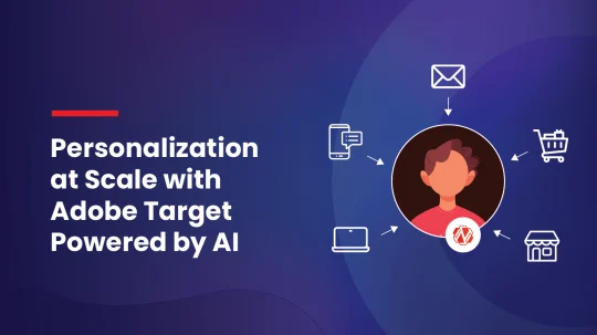 Adobe Target: Personalization at scale Powered by AI