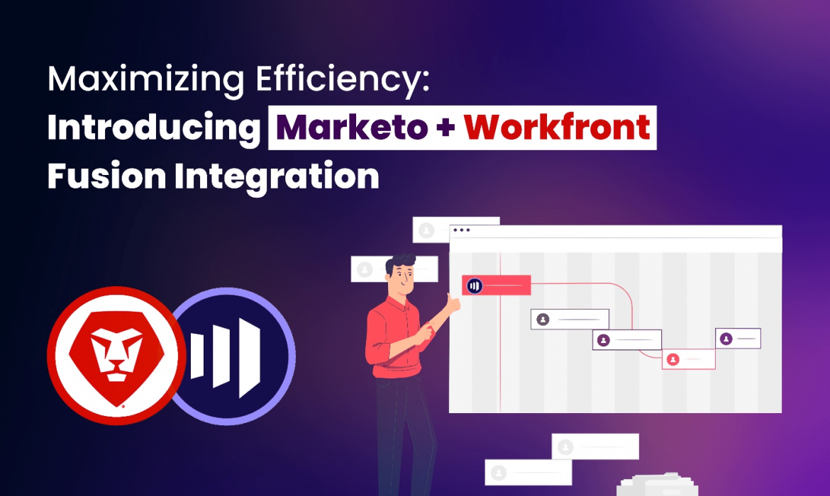 Maximizing Efficiency: Introducing Marketo + Workfront Fusion