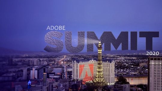 Why Do You Need to Attend Adobe Summit 2020?